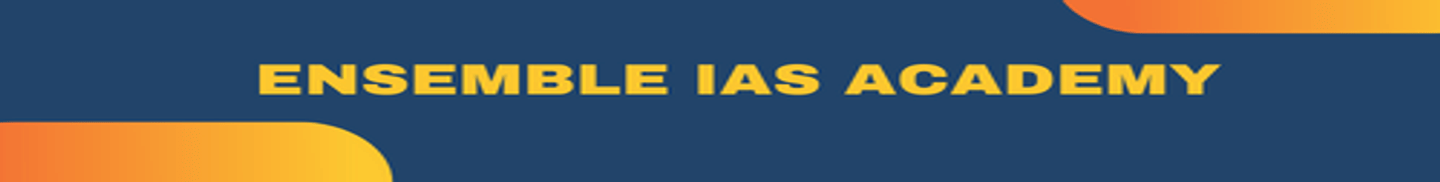 Ensemble IAS Academy